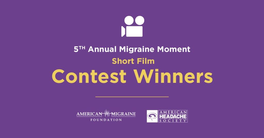 AMF Migraine Moment Short Film Contest Winners