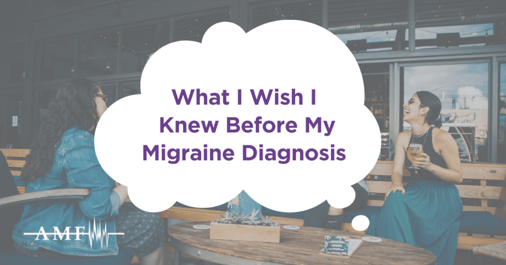 What I Wish I Knew Before Migraine
