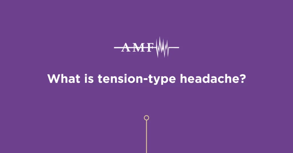 What is tension-type headache?