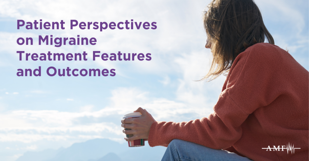 The Patient’s Perspective on Migraine Treatment